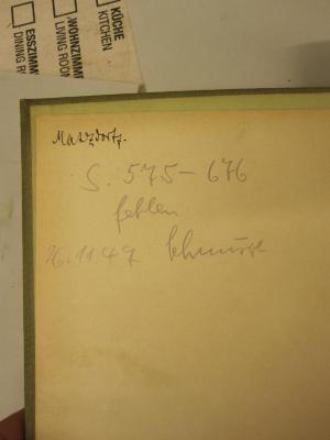 II 151 4. Ex: S. v. Seydlitzsche Geographie : Ausgabe C: Großes Lehrbuch der Geographie (1905);47 / 2684 (Matzdorff, [?]), Von Hand: Autogramm, Name; 'Matzdorff.'. ;47 / 2684 (Berliner Stadtbibliothek), Von Hand: Datum, Notiz; 'S. 575-676
fehlen
26.11.47 Schnurre'. 