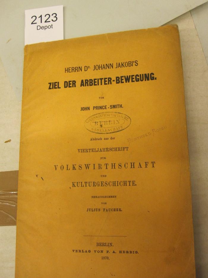  Herrn Dr. Johann Jakobi's Ziel der Arbeiter-Bewegung (1870)