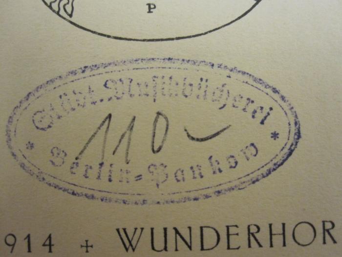  Goethes Lyrik in Weisen deutscher Tonsetzer bis zur Gegenwart (1914);- (Städtische Volksbücherei (Berlin-Pankow) ), Stempel: Name, Ortsangabe; 'Städt. Musikbücherei Berlin-Pankow'.  (Prototyp);- (Städtische Volksbücherei (Berlin-Pankow) ), Von Hand: Inventar-/ Zugangsnummer; '110'. 