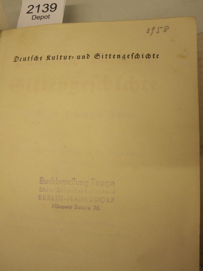  Deutsche Kultur- und Sittengeschichte (o.J.);- (unbekannt), Von Hand: Nummer; '3958'. 