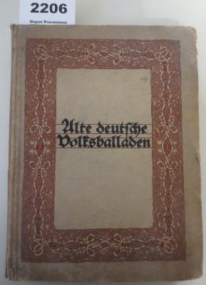 Alte deutsche Volksballaden gesammelt von einem Wandervogel (1912)
