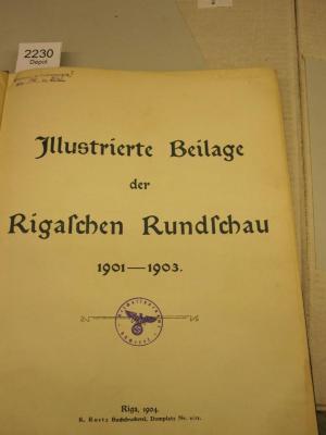  Illustrierte Beilage der Rigaschen Rundschau 1901 - 1903 (1904)