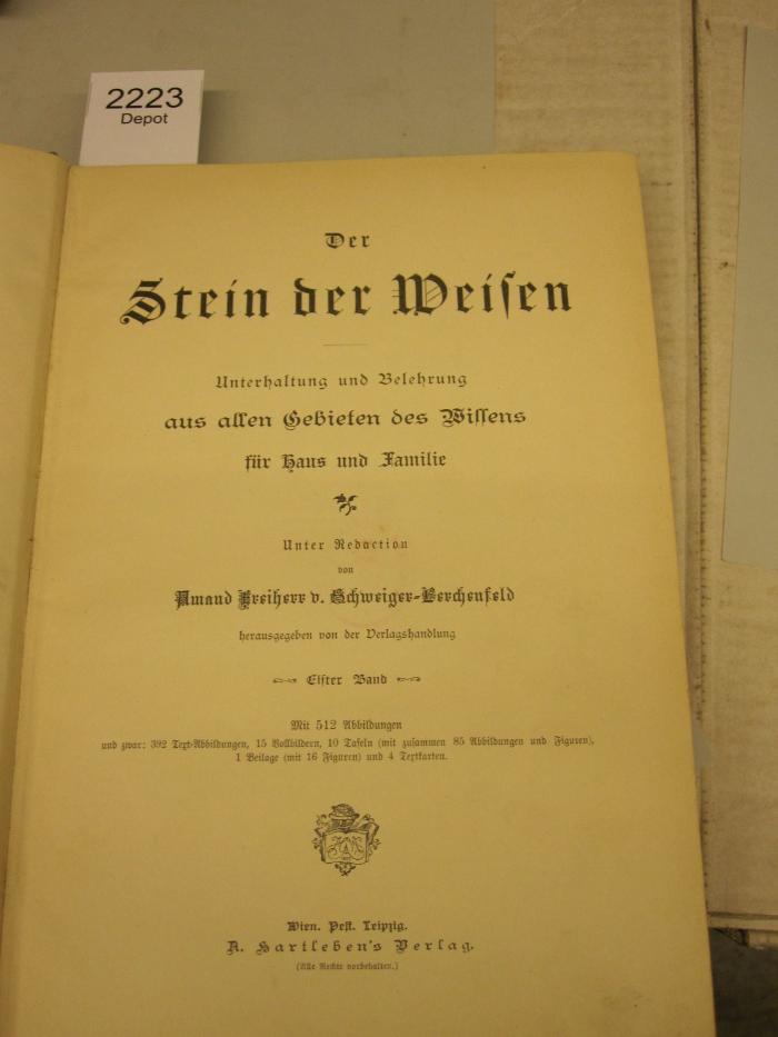  Der Stein der Weisen : Unterhaltung und Belehrung aus allen Gebieten des Wissens ([1894])