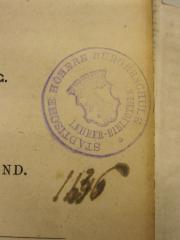 - (Städtische Höhere Bürgerschule), Stempel: Name, Wappen; 'Städtische höhere Bürgerschule
Lehrer-Bibliothek'. 