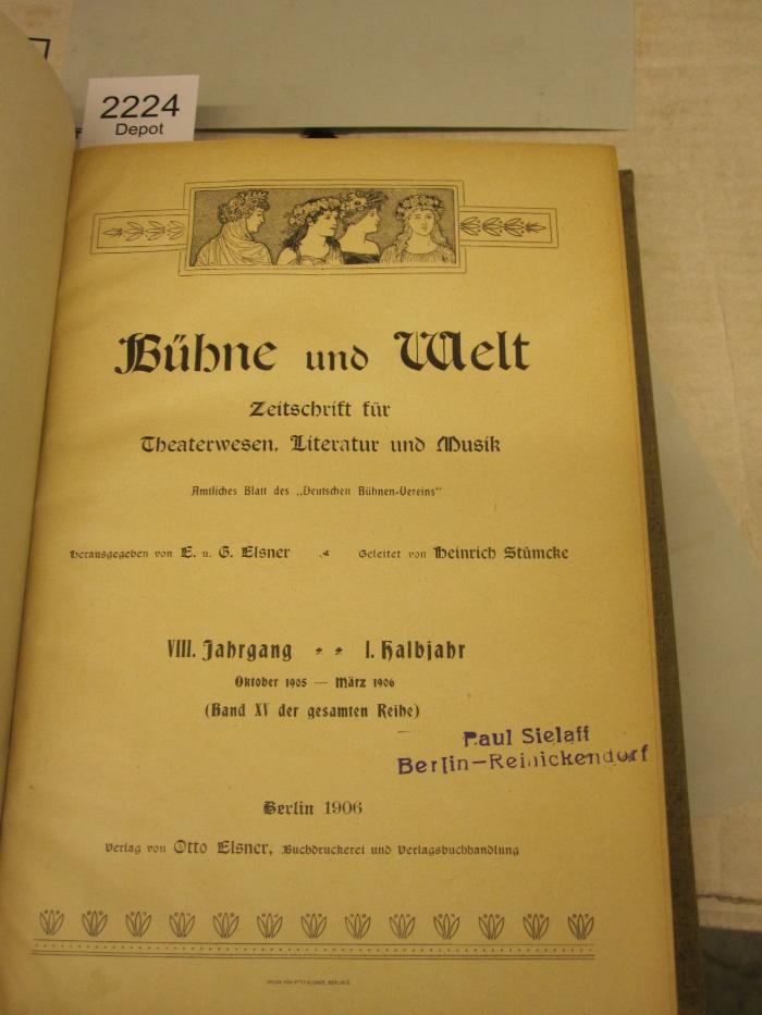 IV 14001: Bühne und Welt : Zeitschrift für Theaterwesen, Literatur und Musik (1906)