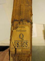 - (Bibliothek des Magistrats zu Berlin), Etikett: Name, Signatur; 'Mag.-Bibl.
Berlin Rathaus
Q 48.168 [...]'. 
