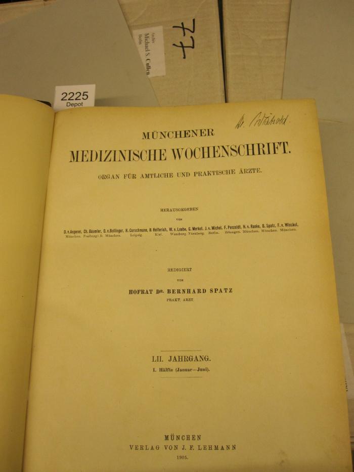  Münchener Medizinische Wochenschrift : Organ für amtliche und praktische Ärzte (1905)