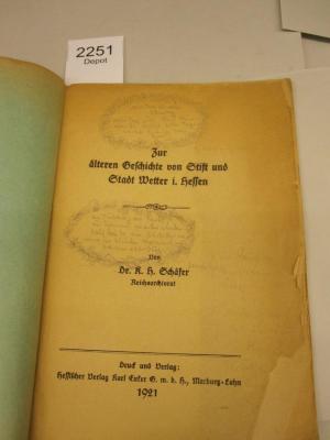  Zur älteren Geschichte von Stift und Stadt Wetter i. Hessen (1921)