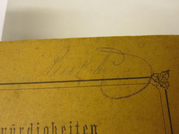  Merkwürdigkeiten der Stadt Münster (1885);-, Von Hand: Autogramm