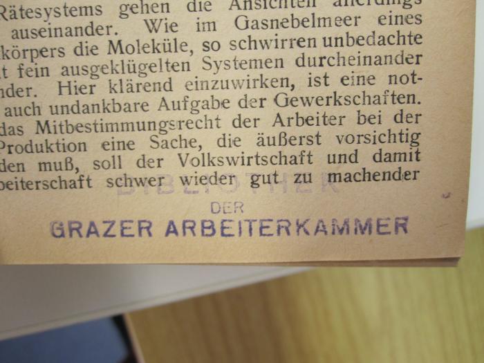  Die Glocke : Sozialistische Wochenschrift (1919);- (Kammer für Arbeiter und Angestellte für Steiermark), Stempel: Name, Ortsangabe; 'Bibliothek
der
Grazer Arbeiterkammer'.  (Prototyp)
