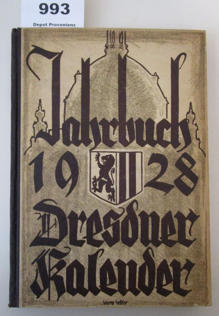  Dresdner Kalender 1928 : Jahrbuch über das künstlerische, geistige und wirtschaftliche Leben in Dresden (o.J.)
