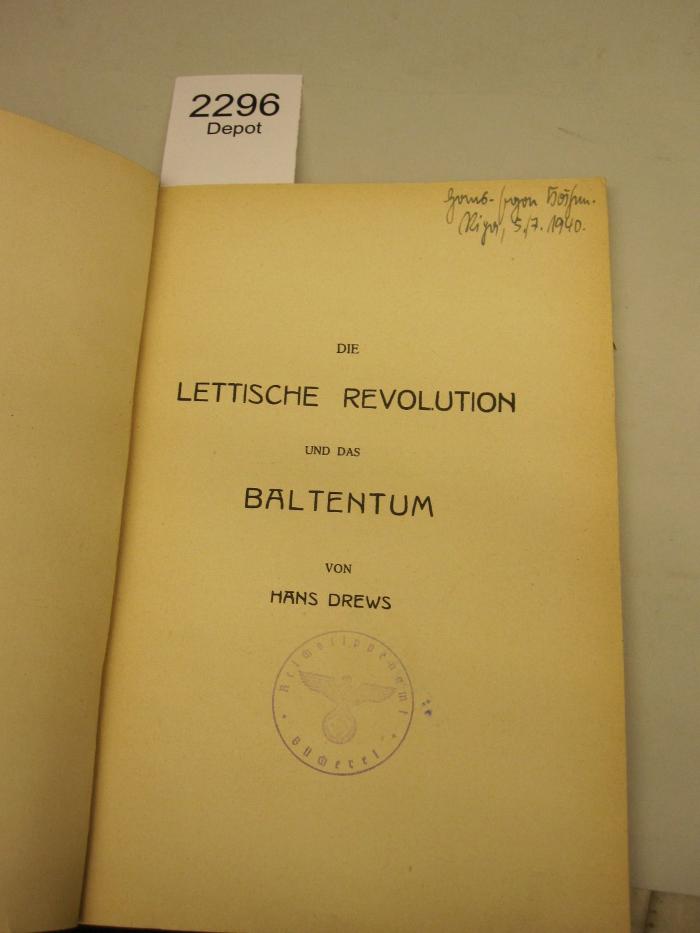  Die Lettische Recolution und das Baltentum (o.J.)