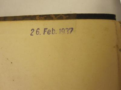  Festschrift zur Feier des dreihundertjährigen Jubiläums des Königlichen Gymnasium Theodorianum in Paderborn (1912);- (Reichsstelle für Sippenforschung (Berlin)), Stempel: Datum; '26. Feb. 1937'. 