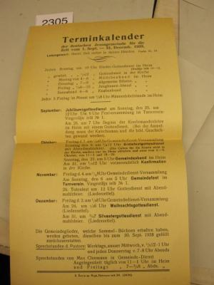 Geschichte der Jesus-Kirche zu Riga anläßlich ihres 300-jährigen Bestehens 1638-1938 ([1938]);- (Jesusgemeinde Riga), Papier: Ortsangabe, Datum, Notiz; 'Terminkalender der deutschen Jesusgemeinde für die Zeit vom 1. Sept. - 31. Decemb. 1938
[...]
Rigā, Dzirnavu ielā 30, (2635)'. 