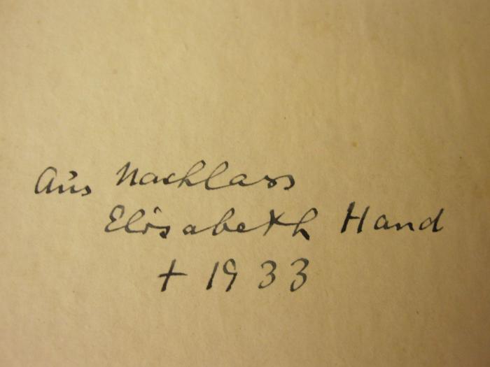 Ao 1761: Leitfaden der Geschichte Mecklenburgs (1861);- (Hand, Elisabeth), Von Hand: Name, Datum, Notiz; 'Aus Nachlass 
Elisabeth Hand
+ 1933'. 