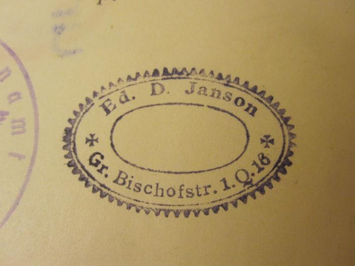  Korrespondenzblatt des Naturforscher-Vereins zu Riga (1910);- (Janson, Ed. D.), Stempel: Name, Ortsangabe; 'Ed. D. Janson
Gr. Bischofstr. 1. Q. 16'. 