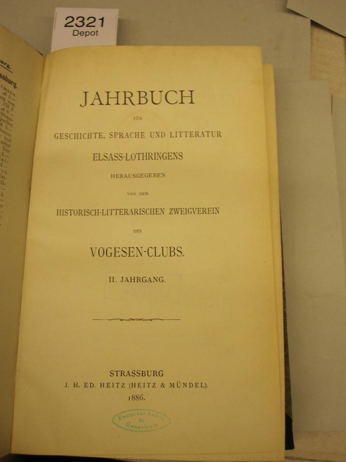  Jahrbuch für Geschichte, Sprache und Litteratur Elsass-Lothringens (1886)