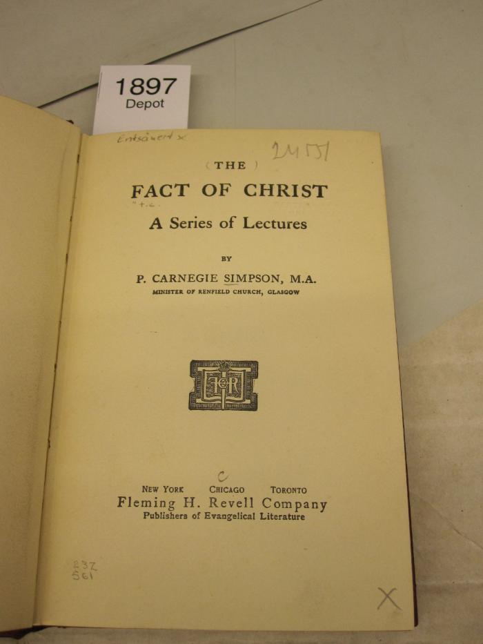  The Fact of Christ. A Series of Lectures