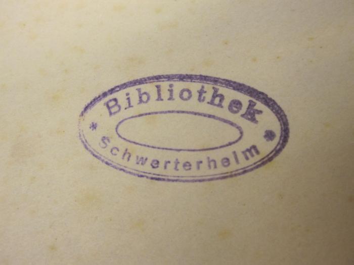  Neues vom Jagdschloß Stern [und Beiträge zur Geschichte der Potsdamer Riesengrenadiere] (1912);- (Bibliothek Schwerterheim), Stempel: Name; 'Bibliothek Schwerterheim'. 