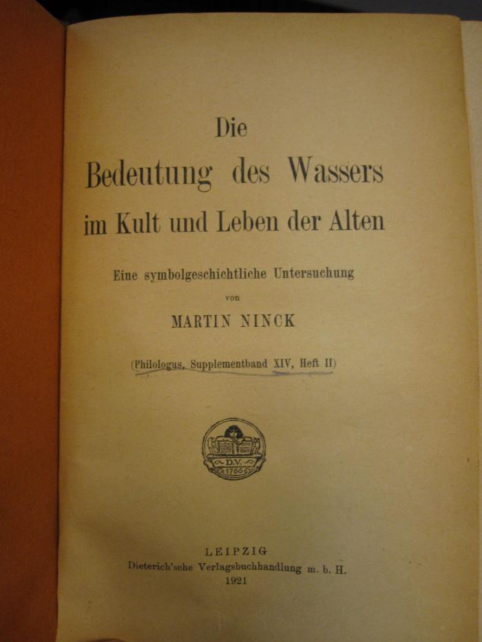 ZA 1393: Die Bedeutung des Wassers im Kult und Leben der Alten. EIne symbolgeschichtliche Untersuchung (1921)