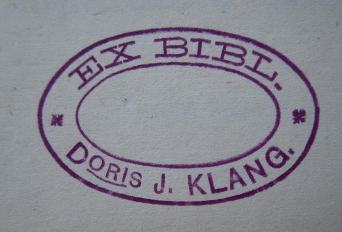 40 / 1018 (Klang, James), Stempel: Name, Berufsangabe/Titel/Branche; 'EX BIBL. Doris J. Klang'.  (Prototyp);ZA 2088: Philosophische Monatshefte (1875-77)