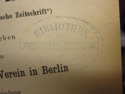ZA 3233: Deutsche Entomologische Zeitschrift (1879);42 / 3232 (Bibliothek der Zoologischen Gesellschaft), Stempel: -; 'Bibliothek der Zoologischen Gesellschaft'. 