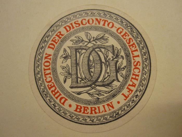 ZB 2239: 9. Jahrgang (1924);- (Direction der Disconto-Gesellschaft), Etikett. 