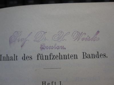 ZB 2296;- (Weiske, Hugo), Stempel: Name, Ortsangabe; 'Prof. Dr. H. Weiske Breslau'. 