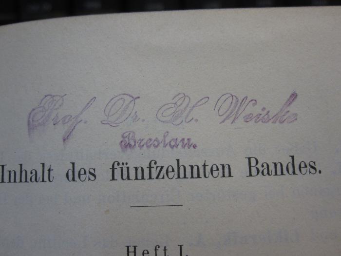 ZB 2296;- (Weiske, Hugo), Stempel: Name, Ortsangabe; 'Prof. Dr. H. Weiske Breslau'. 