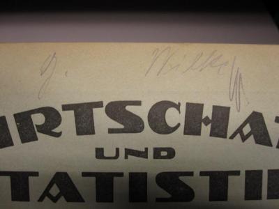 ZB;Wi 2418;1/1 ;7.1927: Wirtschaft und Statistik (1927);- (Wilke, G.), Von Hand: Autogramm, Name; 'G. Wilke [..]'. 