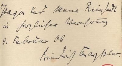 Cm 5419: Simplicius. Tragisches Märchen in fünf Akten. (1905);J / 444 (Reinhardt[?], [?]), Von Hand: Widmung; 'Papa und Mama Reinhardt[?] in herzlicher Verehrung 9. Februar 06 Friedrich [...]er'. 