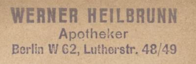J / 1918 (Heilbrunn, Werner), Stempel: Name, Ortsangabe; 'Werner Heilbrunn
Apotheker
Berlin W 62, Lutherstr. 48/49'. ;Kp 239 ao: Kleine Homoepathische Arzneimittellehre oder kurzgefasste Beschreibung der gebräuchlichsten homoeopathsichen Arzneimittel (1925)
