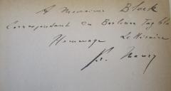 J / 1709 (Block, [?]), Von Hand: Widmung; 'A. (An)  Monsiour Block Correspondant du Berliner Tagbla
Fr. Maury'. 