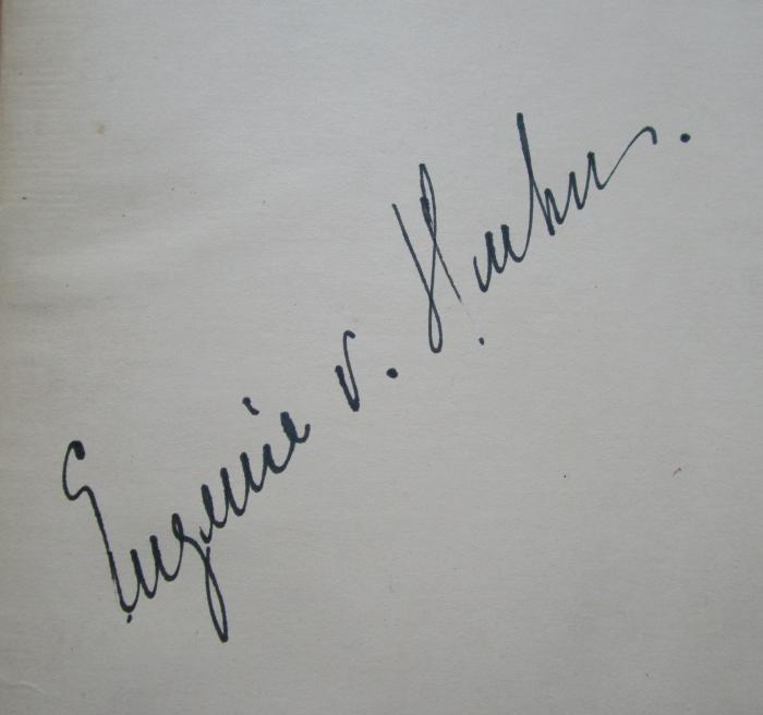 J / 578 (Huhn, Eugenie v.), Von Hand: Autogramm; 'Eugenie v. Huhn'. ;Bn 260: Indian boyhood ([1904])