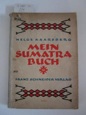 II 14251 2. Ex.: Mein Sumatrabuch ([1923])