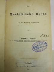 Bb 288: Das Moslemische Recht aus den Quellen dargestellt (1855)