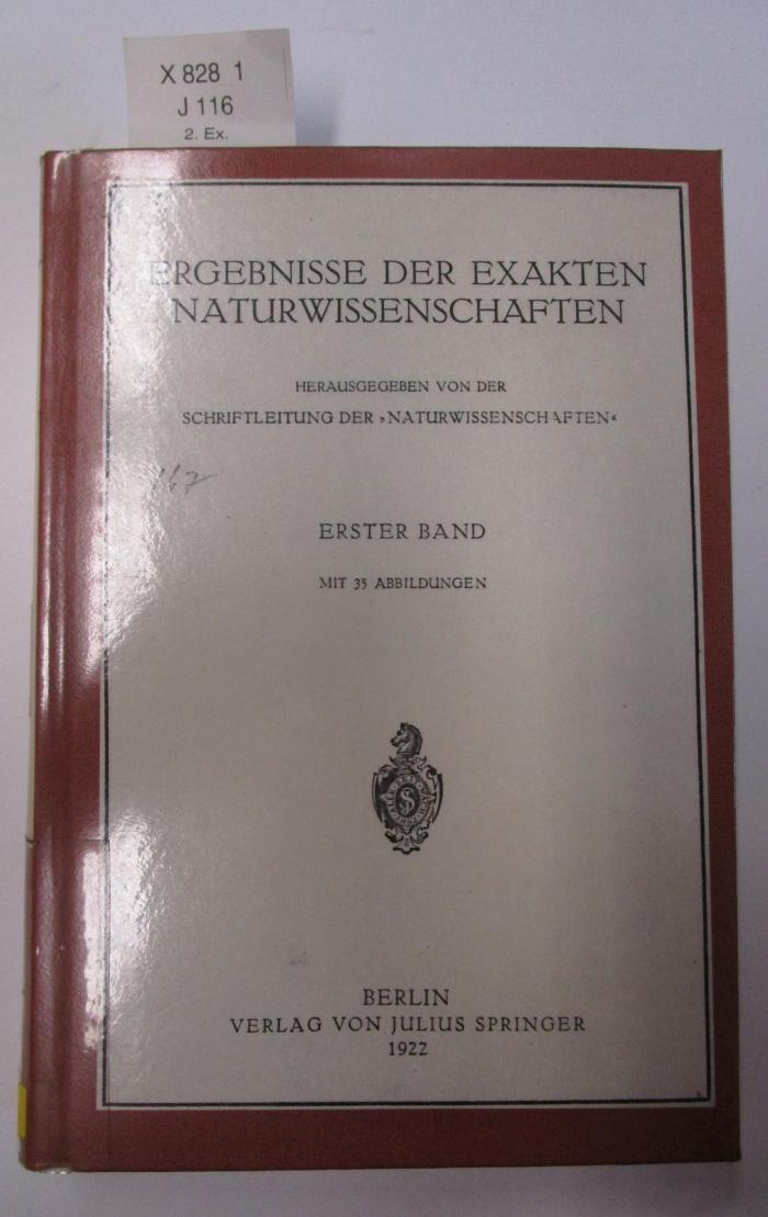 X 828 1 Ers.: Ergebnisse der exakten Naturwissenschaften (1922)
