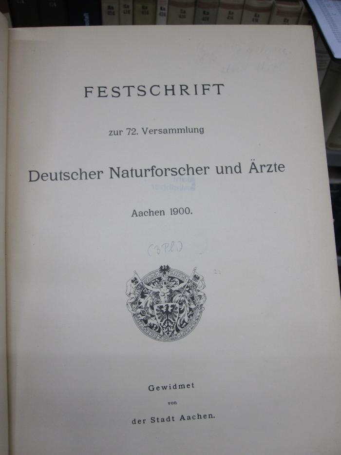 Ka 369: Festschrift zur 72. Versammlung Deutscher Naturforscher und Ärzte (1900)