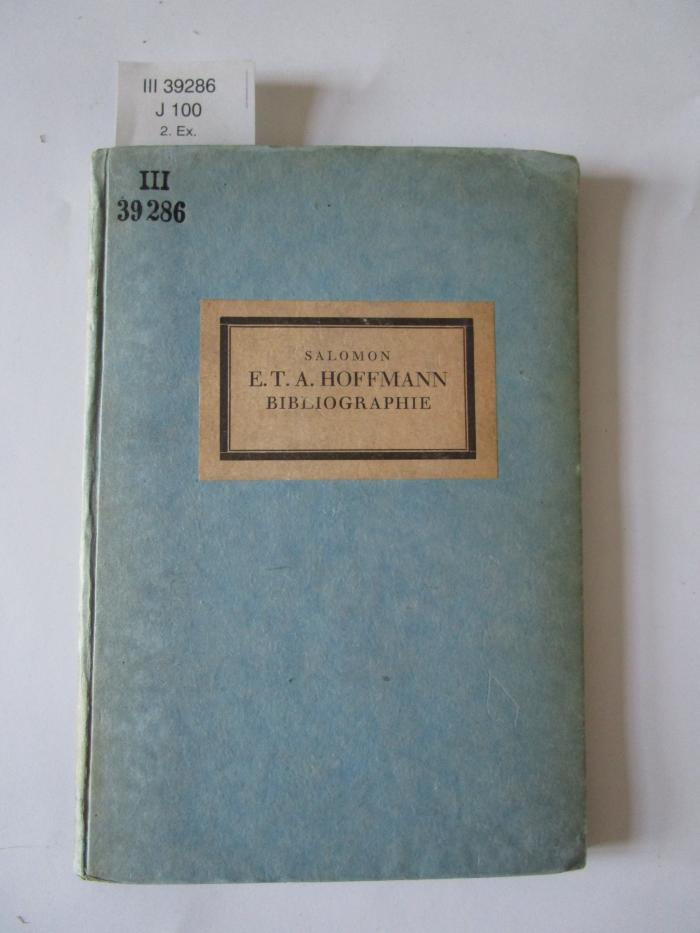 III 39286 2. Ex.: E.T.A. Hoffmann : Bibliographie (1924)