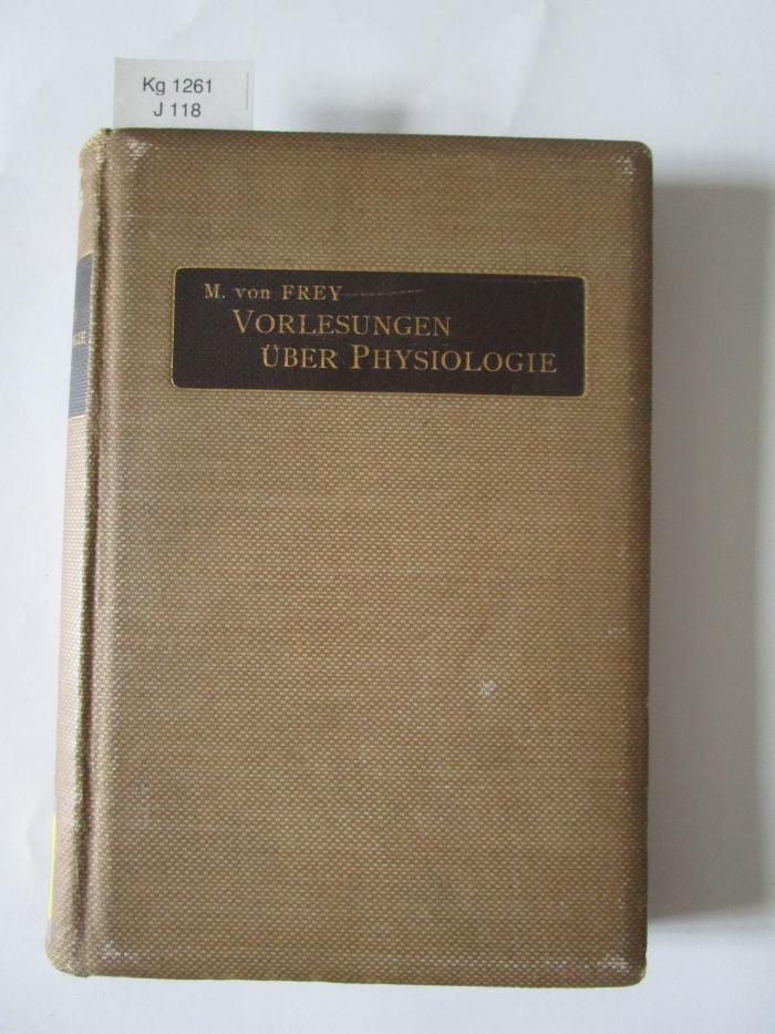Kg 1261: Vorlesungen über Physiologie (1904)