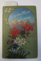 Kf 404 ac: Flore coloriée portative du touriste dans les Alpes ([1911])