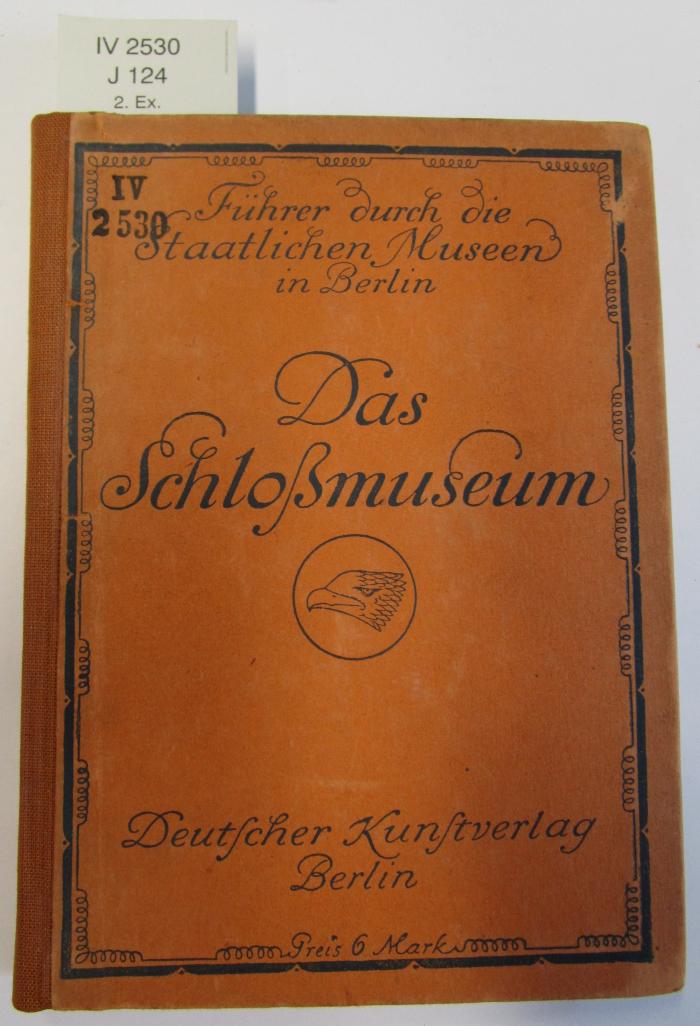 IV 2530: Führer durch das Schloßmuseum (1921)