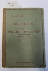 Kk 197 g: Die Therapie an den Berliner Universitäts-Kliniken (1920)