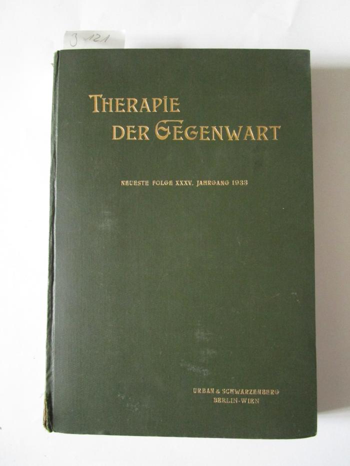 Kh 98: Therapie der Gegenwart : Medizinisch-chirurgische Rundschau für praktische Ärzte (1933)