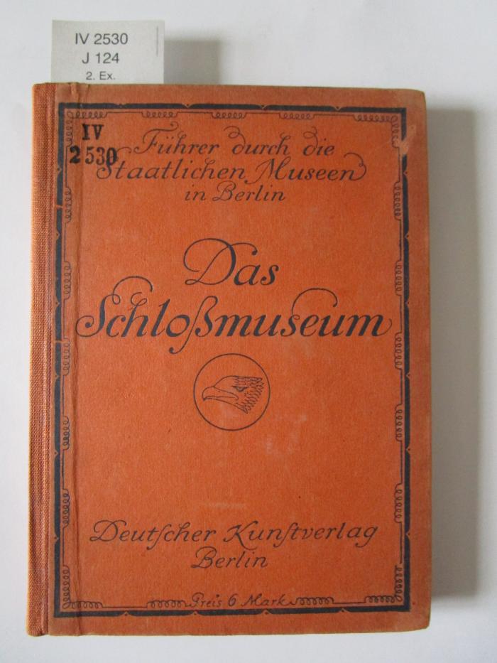 IV 2530: Führer durch das Schloßmuseum (1921)