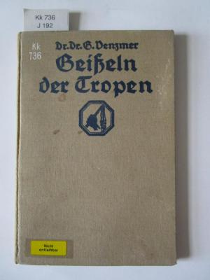 Kk 736: Geißeln der Tropen (1928)