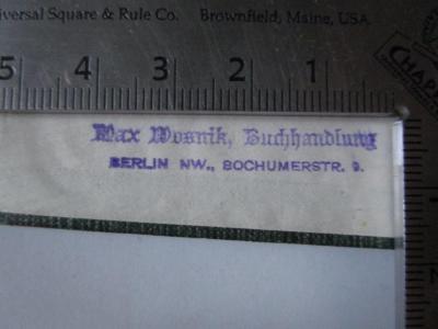 X 3285: Berliner Schulflora : Taschenbuch zum möglichts leichten und sicheren Bestimmen der um Berlin wildwachsenden und der häufiger angebauten Blüten- und Farnpflanzen (1909);J / 182 (Buchhandlung Max Wosnik (Berlin)), Stempel: Buchhändler, Name, Ortsangabe; 'Max Wosnik, Buchhandlung 
Berlin NW., Bochumerstr. 9.'.  (Prototyp)