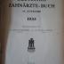 Kl 540 18: Deutsches Zahnärzte-Buch (1935)