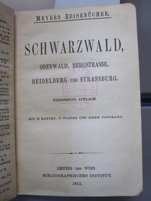 II 5504: Der Schwarzwald, Odenwald, Bergstrasse, Heidelberg und Strassburg (1912)