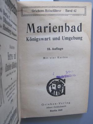 II 11587 ah: Marienbad, Königswart und Umgebung : praktischer Reiseführer für Kurgäste und Touristen (1925)